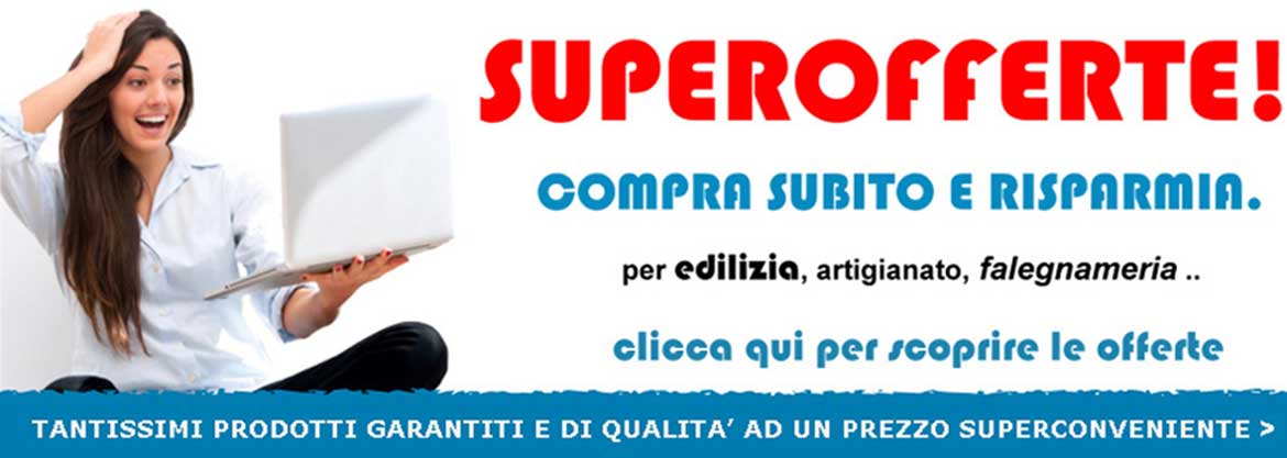 Super Offerte Ferramenta Palombella